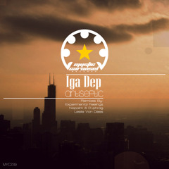 Iga Dep - Antiseptic (Experimental Feelings Remix)
