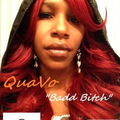 Badd Bitch feat. QuaVo
