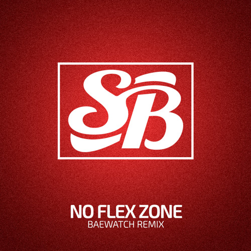 Rae Sremmurd - No Flex Zone (Baewatch Trap Bootleg)