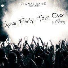 Signal Band- Signal Party Take Over Vol. 1 [2015]