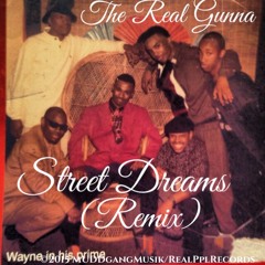 Street Dreams (Remix)