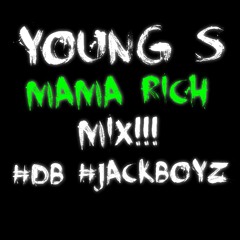 Young S - HeroGawd Mama Rich (Mix)