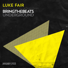 Luke Fair plugged into the bringthebeats underground - January 2015