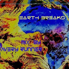 Earth Breaks