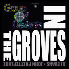 In The Groves [Single Version]