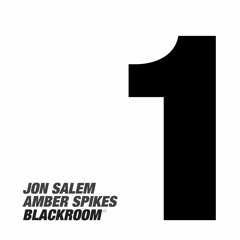 Jon Salem - Amber Spikes (Silva Remix) - BLACKROOM - BLKR01