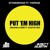 Artwork for Put 'Em High (JimJam & Brett Austin Remix)