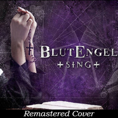 Blutengel - Sing (Rock Version) (Remastered)