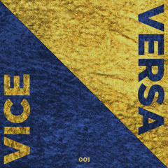 Antoine Vice Presents: Vice Versa 001