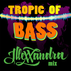 Tropic Of Bass mix