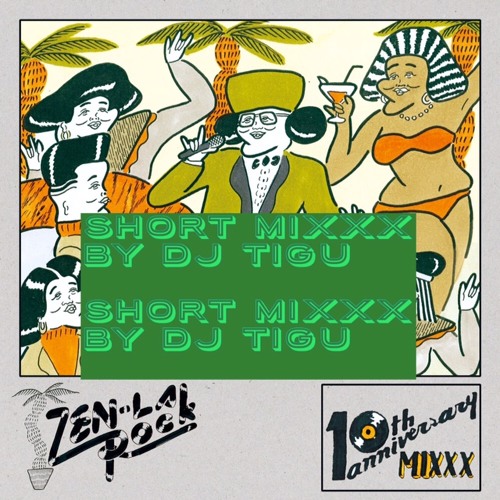 Listen to ZEN-LA-ROCK 10th ANNIVERSARY SHORT MIXXX by DJ TIGU by