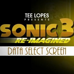 Sonic 3 Re-Imagined - Data Select Screen