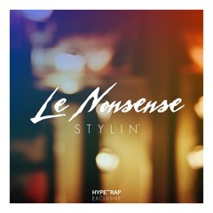 Le Nonsense - Stylin'