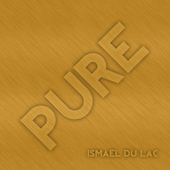 ISMAEL DU LAC PURE (GOLD 2014)