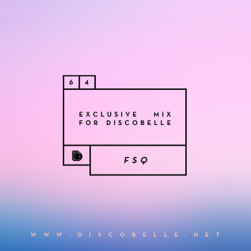 Discobelle Mix 064: FSQ Winter Sun Mix Session