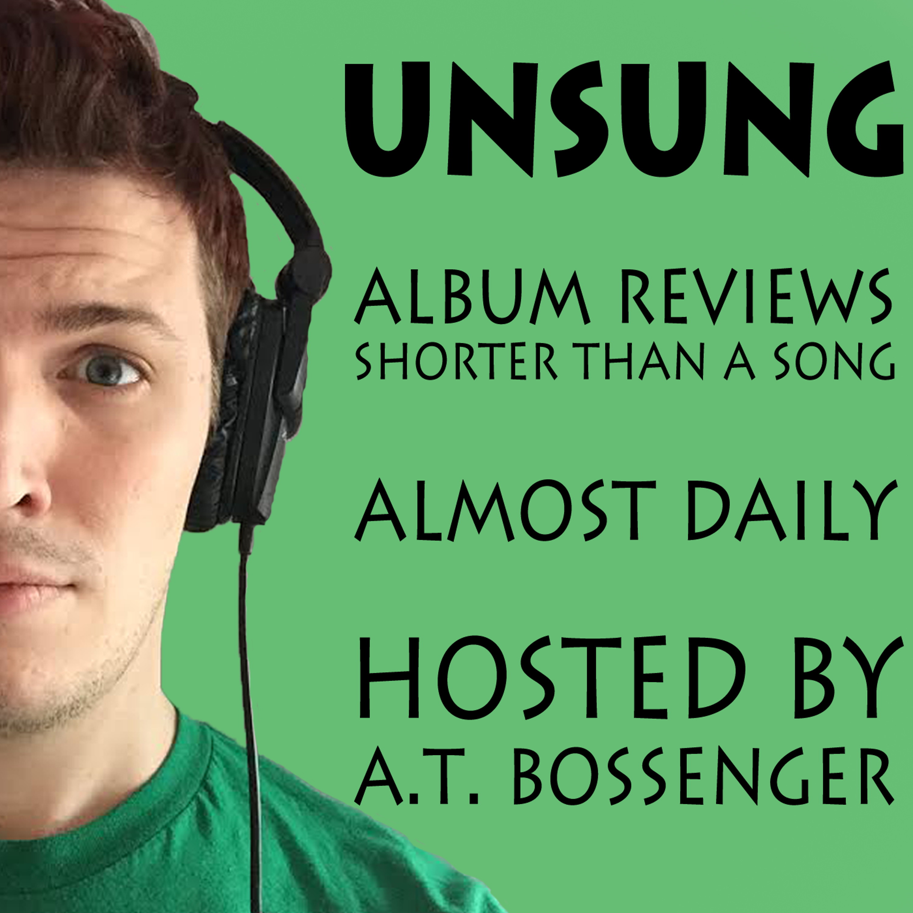 Unsung: Reviews shorter than a song