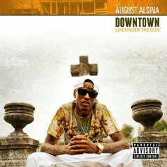 August Alsina - Downtown