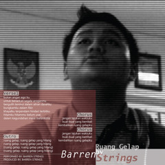 23. Ruang Gelap By Barren Strings