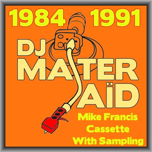 DJ Master Saïd's Mike Francis 84 - 91 Cassette with Sampling