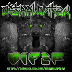 Viper (Out now on Underground damage 03 !!)