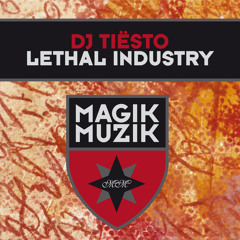Tiësto - Lethal Industry (Mauro Picotto Remix) [Magik Muzik]