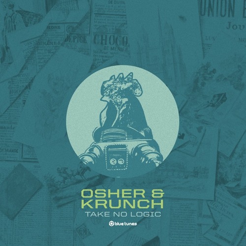 Osher & Krunch - Take No Logic (Preview)