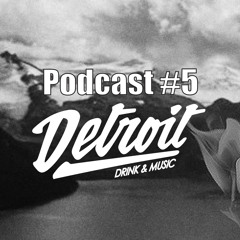[DETROIT PODCAST #5] WESHOKIDS