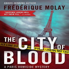 The City of Blood by Frédérique Molay, Translated by Jeffrey Zuckerman, Narrated by Daniel Jokelson