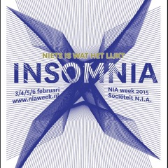 Insomnia (NIA - Week 2015) - Daan Grasveld, Wander Van De Ven En Jens Munnik