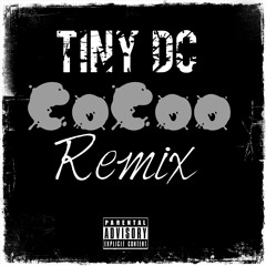 Tiny Dc-CoCoo Remix