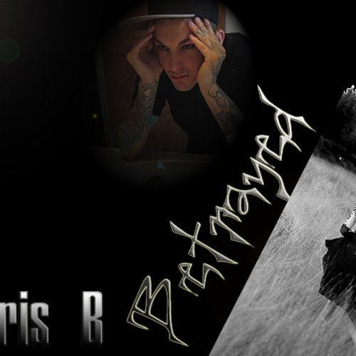 Chris B - betrayed