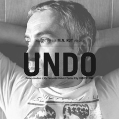 M.N. ROY collections ft. UNDO exclusive mix Jan 2015