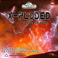 X-Ploded & Valy Blue -TO live 01-2015 Psychosomatic tunes
