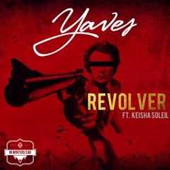 Yaves - Revolver ft. Keisha Solei