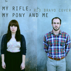 My Rifle, My Pony and Me (Cover)