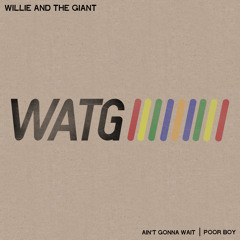 Poor Boy - Willie and the Giant