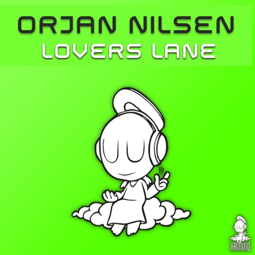 Orjan Nilsen - Lovers Lane (Radio Edit)