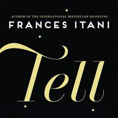 Tell by Frances Itani, Narrated by Luke Daniels