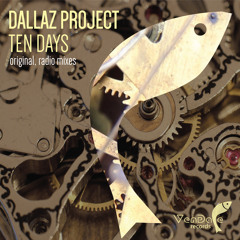 #143 Dallaz Project - Ten Days (Original Mix)