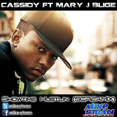 Cassidy ft Mary J Blige - Showtime Hustlin