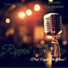 Rippin' It Up (Feat. Brooks The Prophet) [Prod. By. EugeneTheDream]