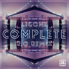 LigOne - Complete(R.O Remix)