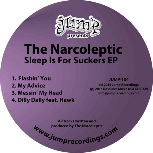 the narcoleptic jump 134 the narcoleptic sleep is for suckers ep by jump recordings listen to the narcoleptic jump 134 the narcoleptic sleep is for suckers ep by jump recordings listen to