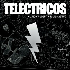 Telectricos - Me muero y no me importa
