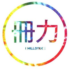 Milldyke - EDM ME