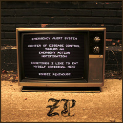 Zombie Penthouse - Sometimes I Like To Eat Myself