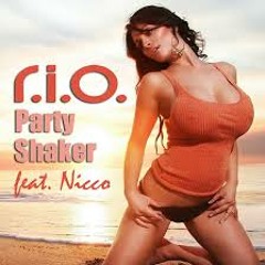 R.I.O. feat. Nicco - Party Shaker  (techno mix)