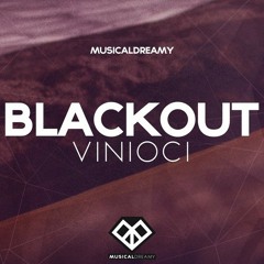 Vinioci - Blackout (Original Mix)