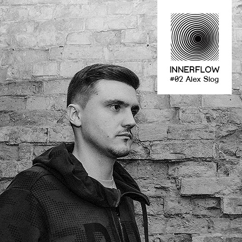Alex Slog - Innerflow Podcast #02