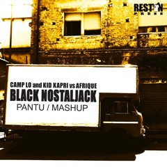 MashUp - Black Nostaljack. Camp Lo and Kid Kapri Vs Afrique